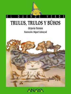 cover image of Trulus, trulos y búhos
